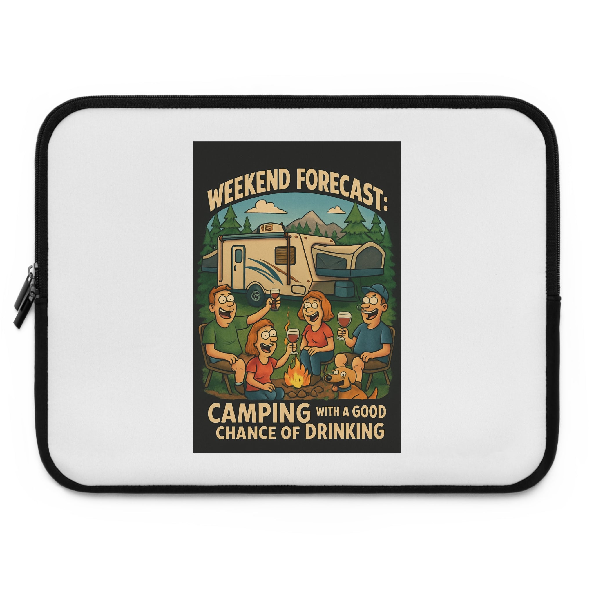 Camping Vibes Laptop Sleeve - Weekend Forecast: Camping with a Good Chance of Drinking | Gifts for Campers, Nature Lovers, Tech Accessory