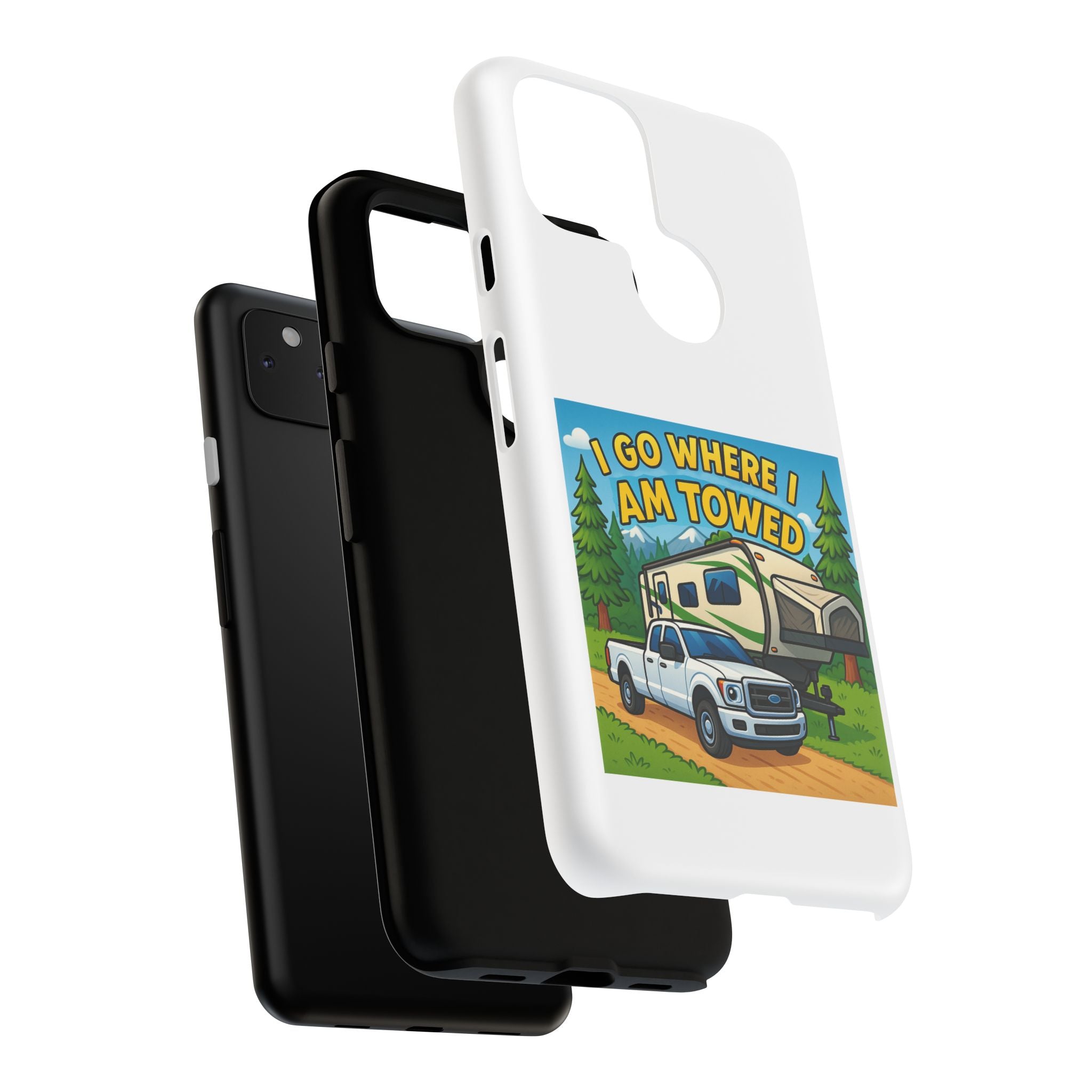 Tough Cases - I go where I am towed