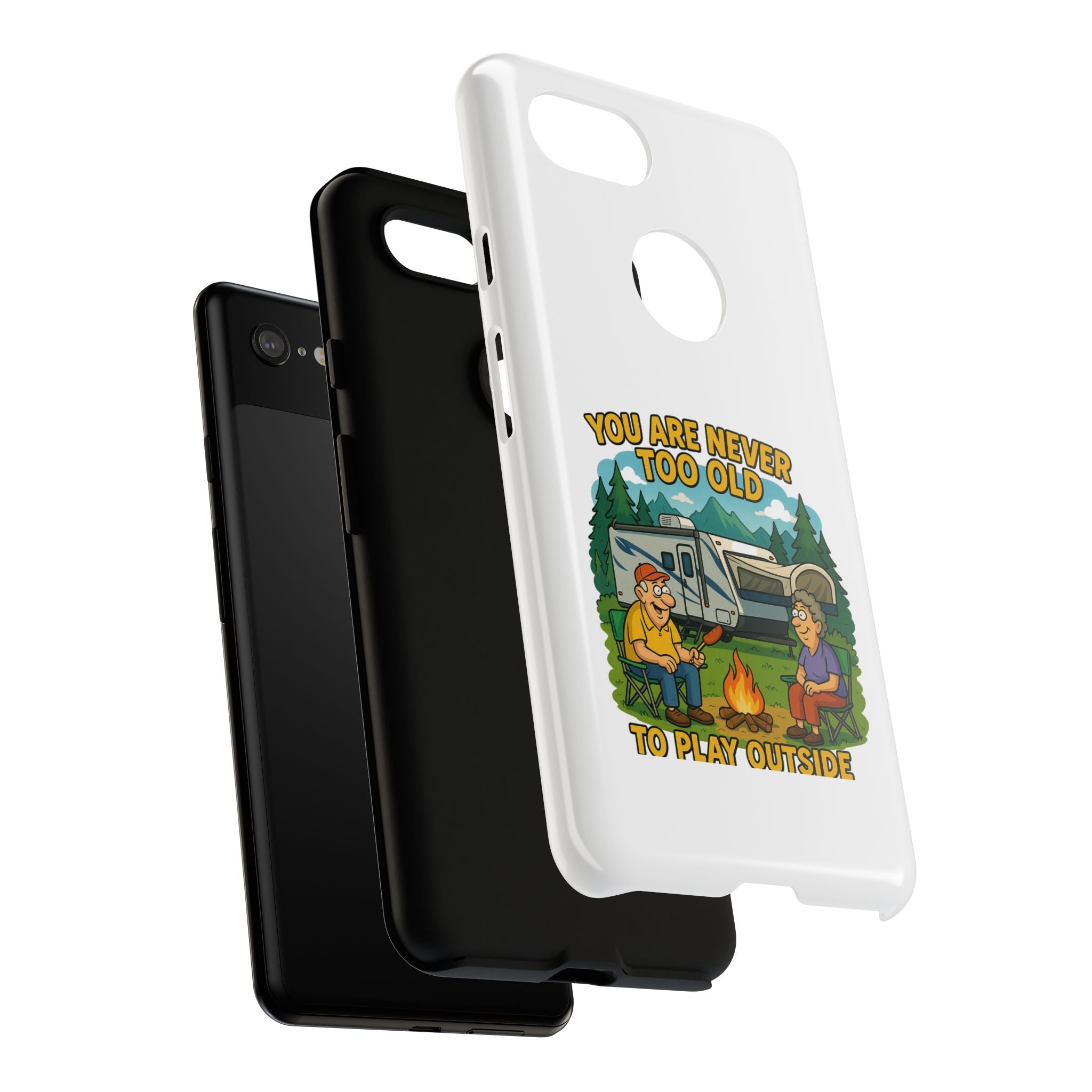 Outdoor Adventure Phone Case - 'You Are Never Too Old to Play Outside'
