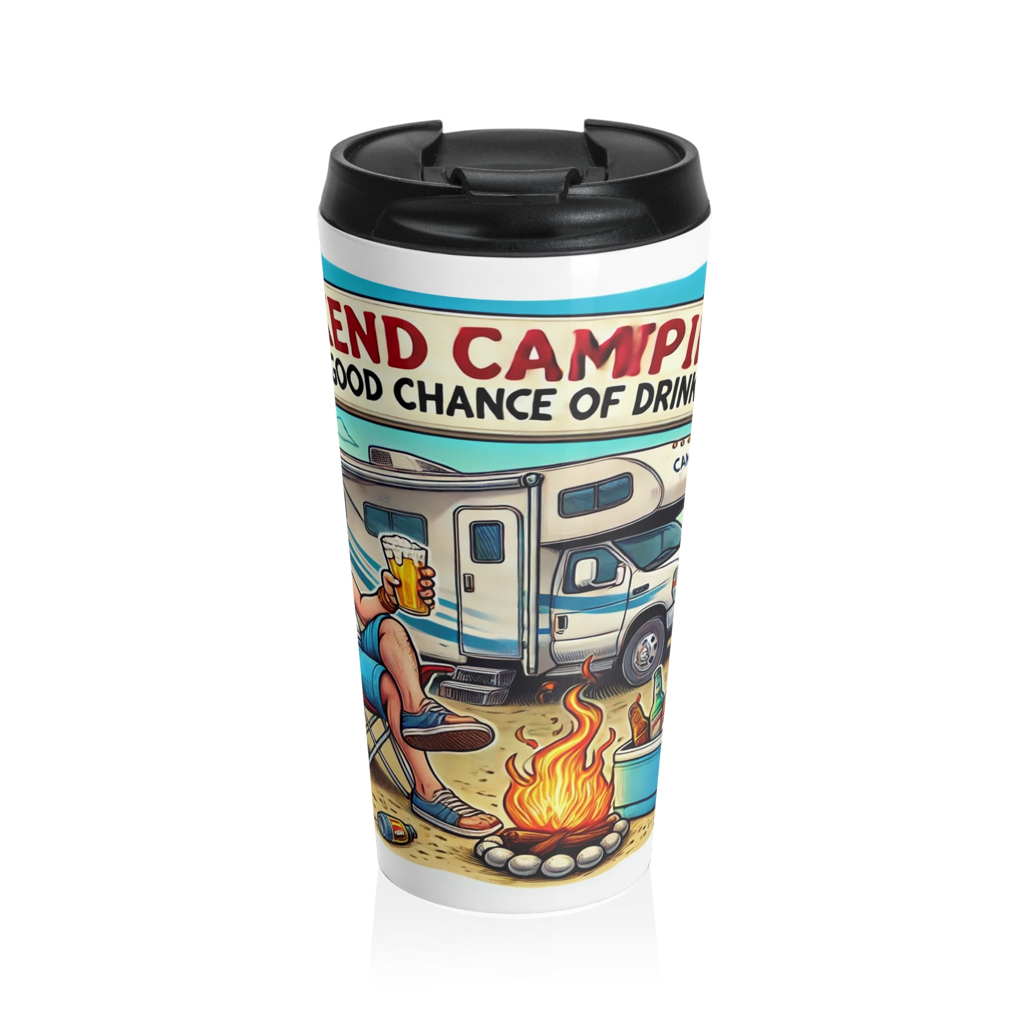 Travel Mug - Weekend Forecast Camping with a Good Chance of Drinking