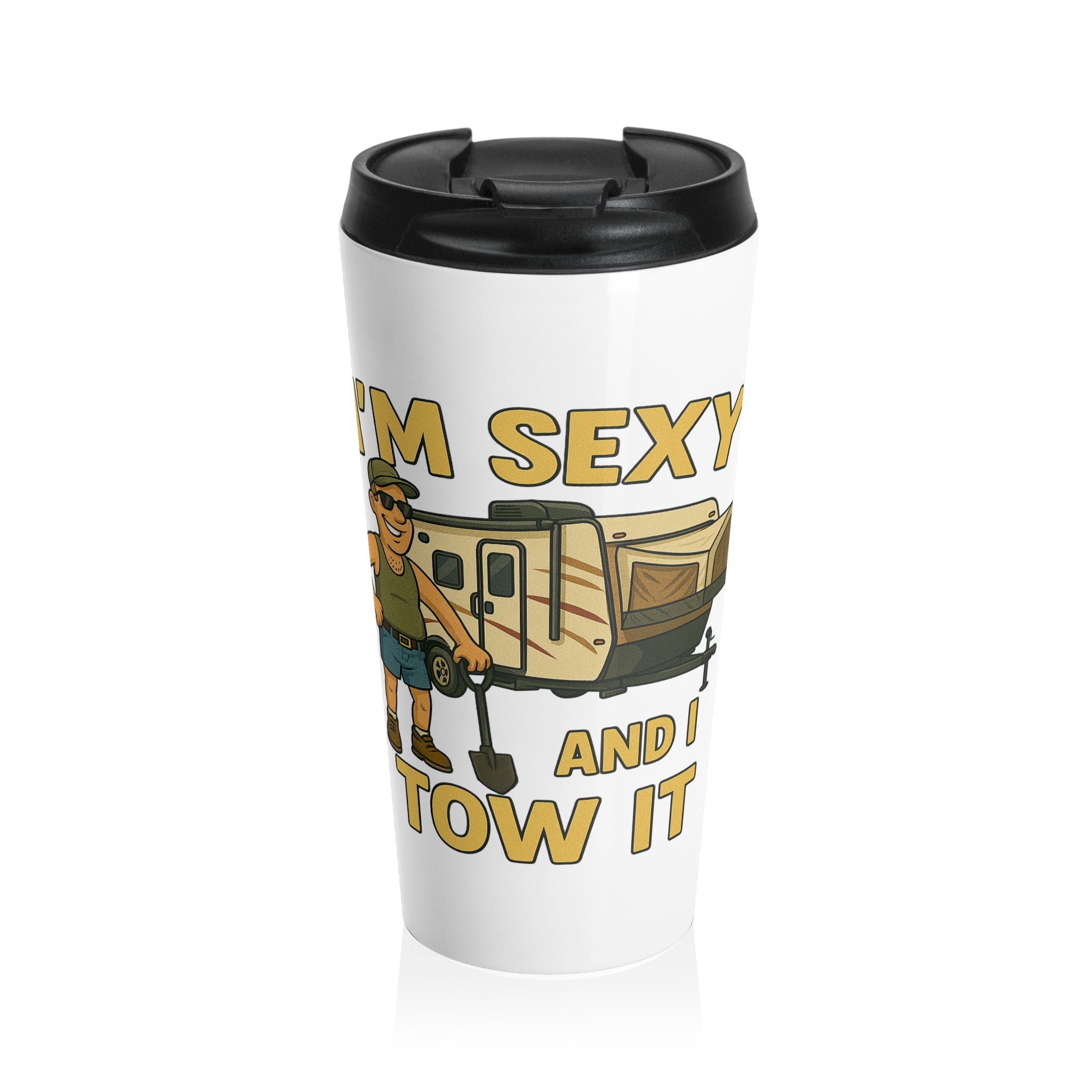 Funny Camping Travel Mug - "I'm Sexy and I Tow It" - Gift for RV Lovers, Road Trip Accessory, Camping Humor, Stainless Steel Travel Cup