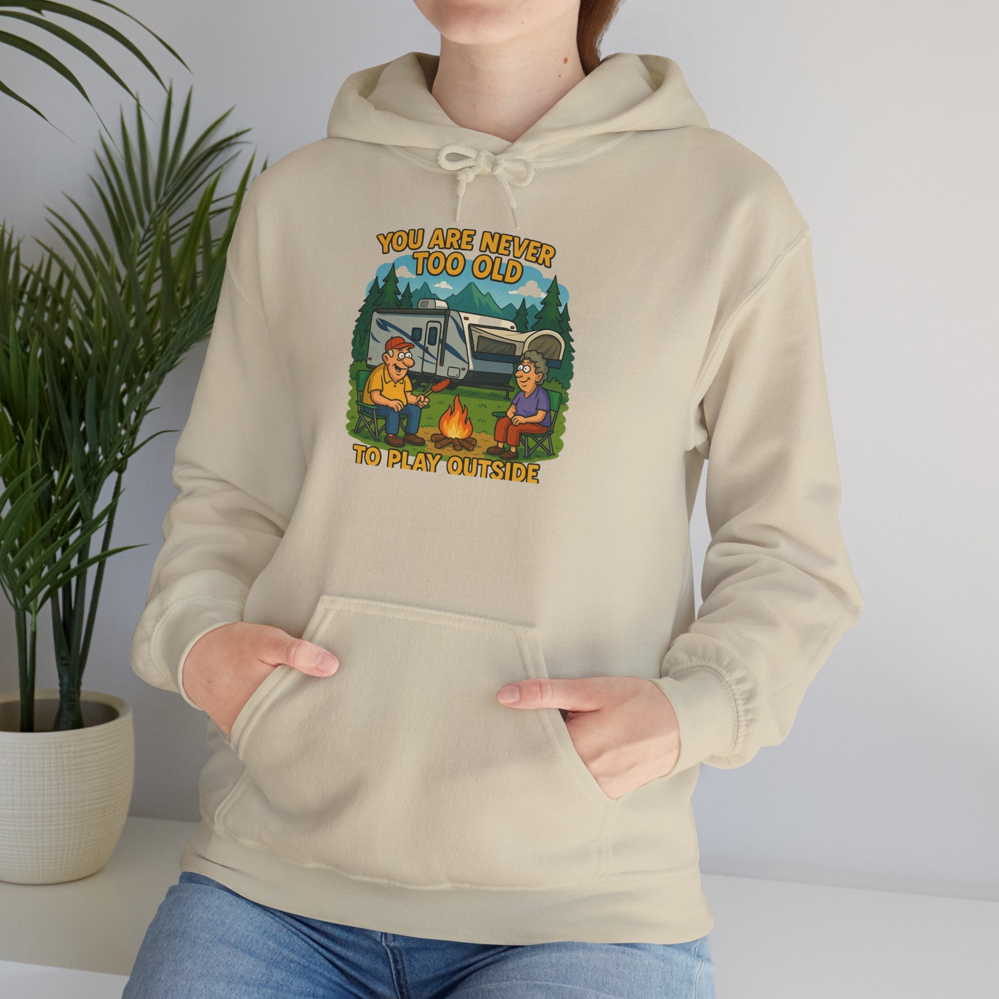 Campfire Adventure Hoodie - 'You Are Never Too Old to Play' Sweatshirt