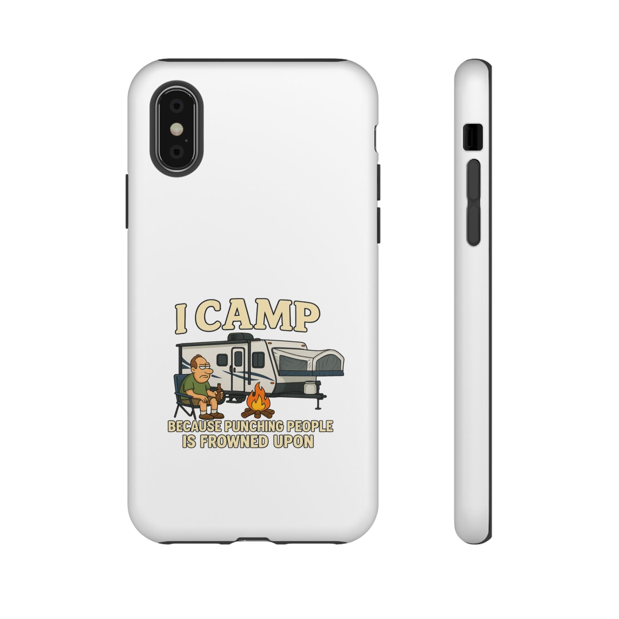 Camping Phone Case - I Camp Because Punching People is Frowned Upon