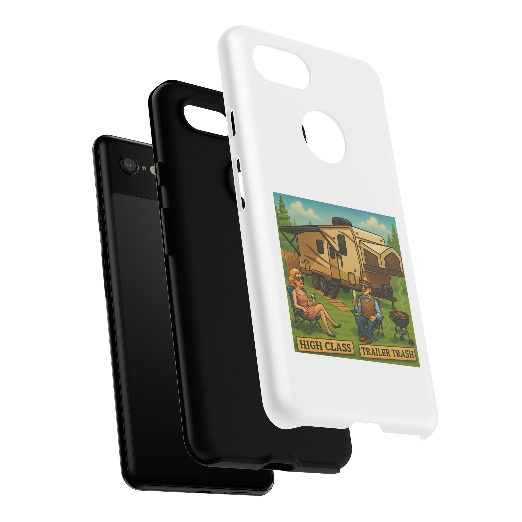 High Class Trailer Trash Phone Case