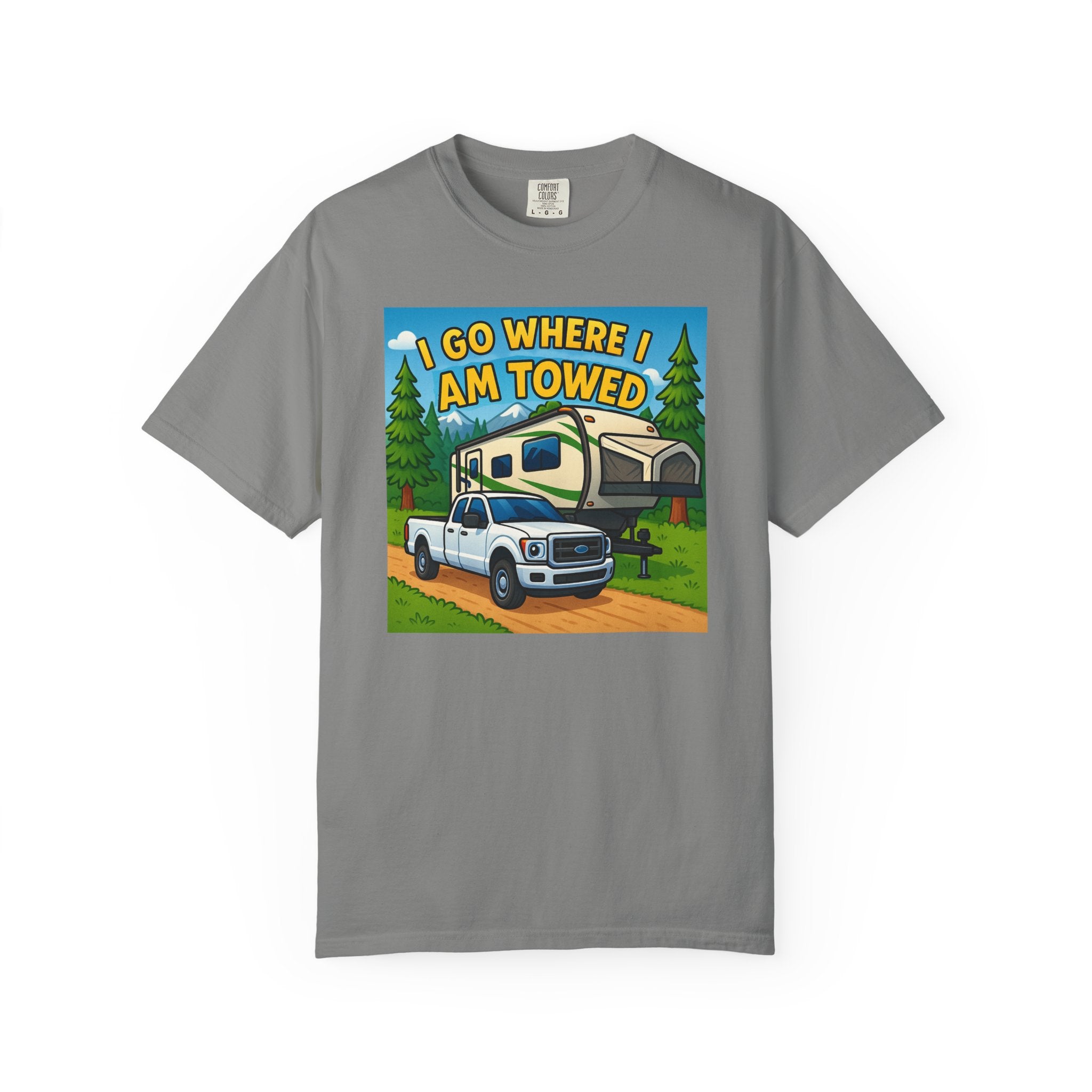 Adventure-Ready Unisex Heavy Cotton Tee - "Go Where I Am Towed"
