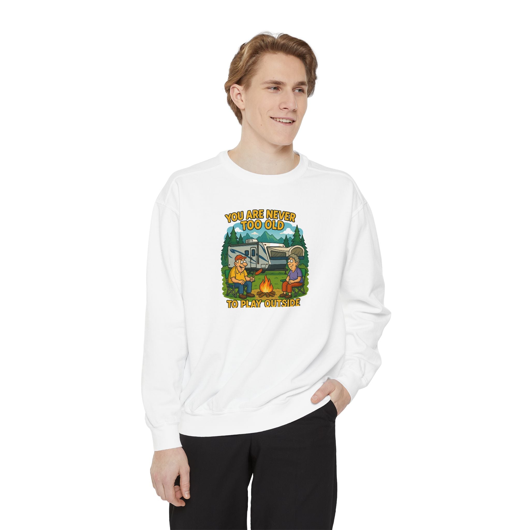 Funny Unisex Sweatshirt - "You Are Never Too Old to Play Together"