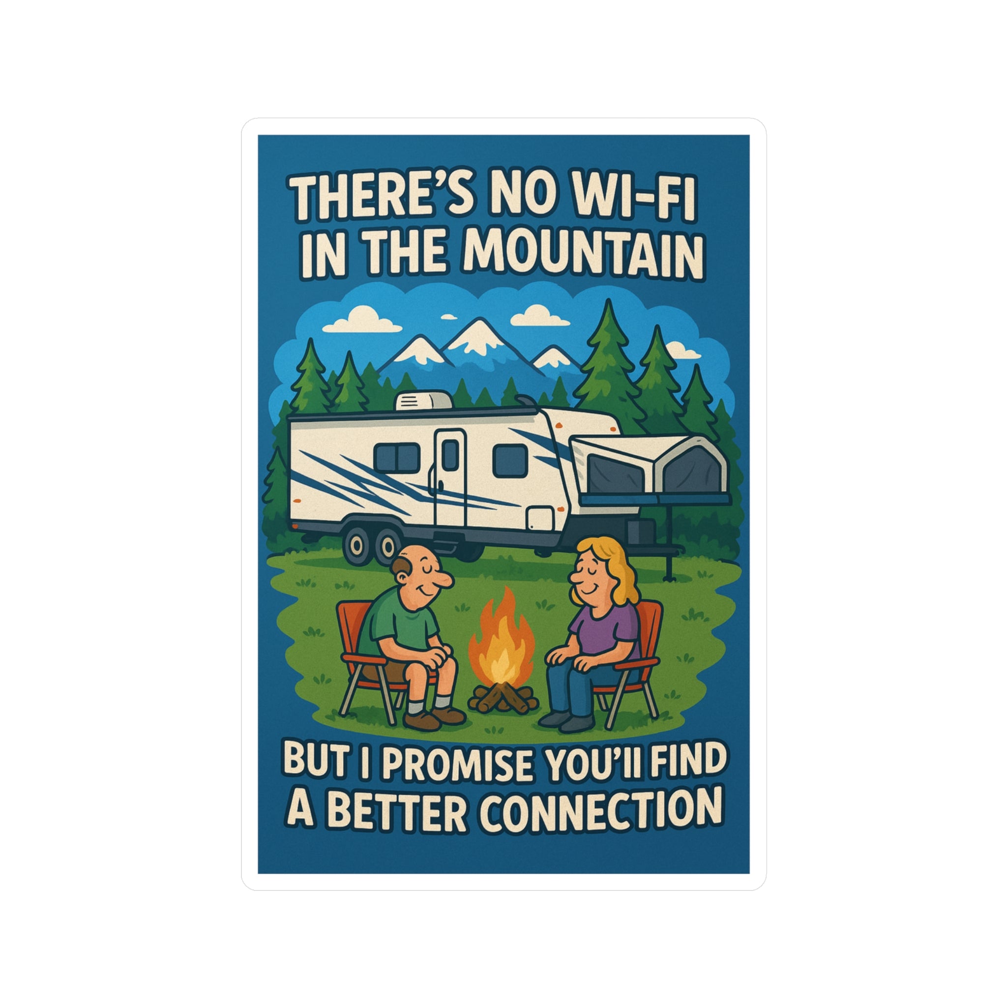Camping Kiss-Cut Vinyl Decal, Outdoor Adventure Sticker, RV Life Decor, Nature Lover Gift, Fun Campfire Quote