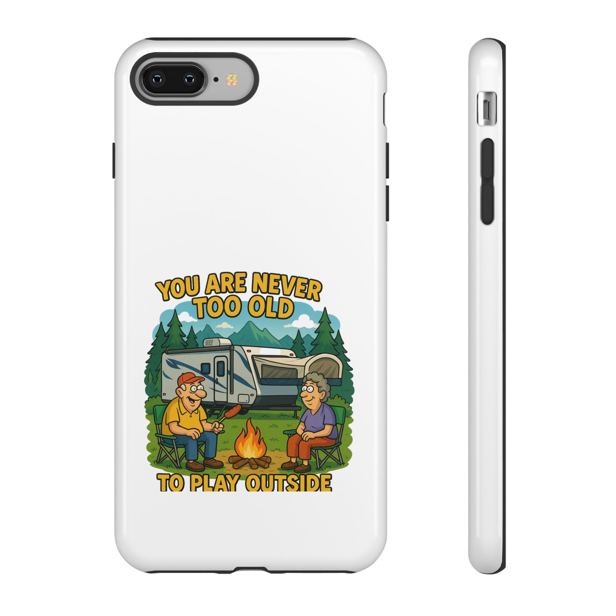 Outdoor Adventure Phone Case - 'You Are Never Too Old to Play Outside'