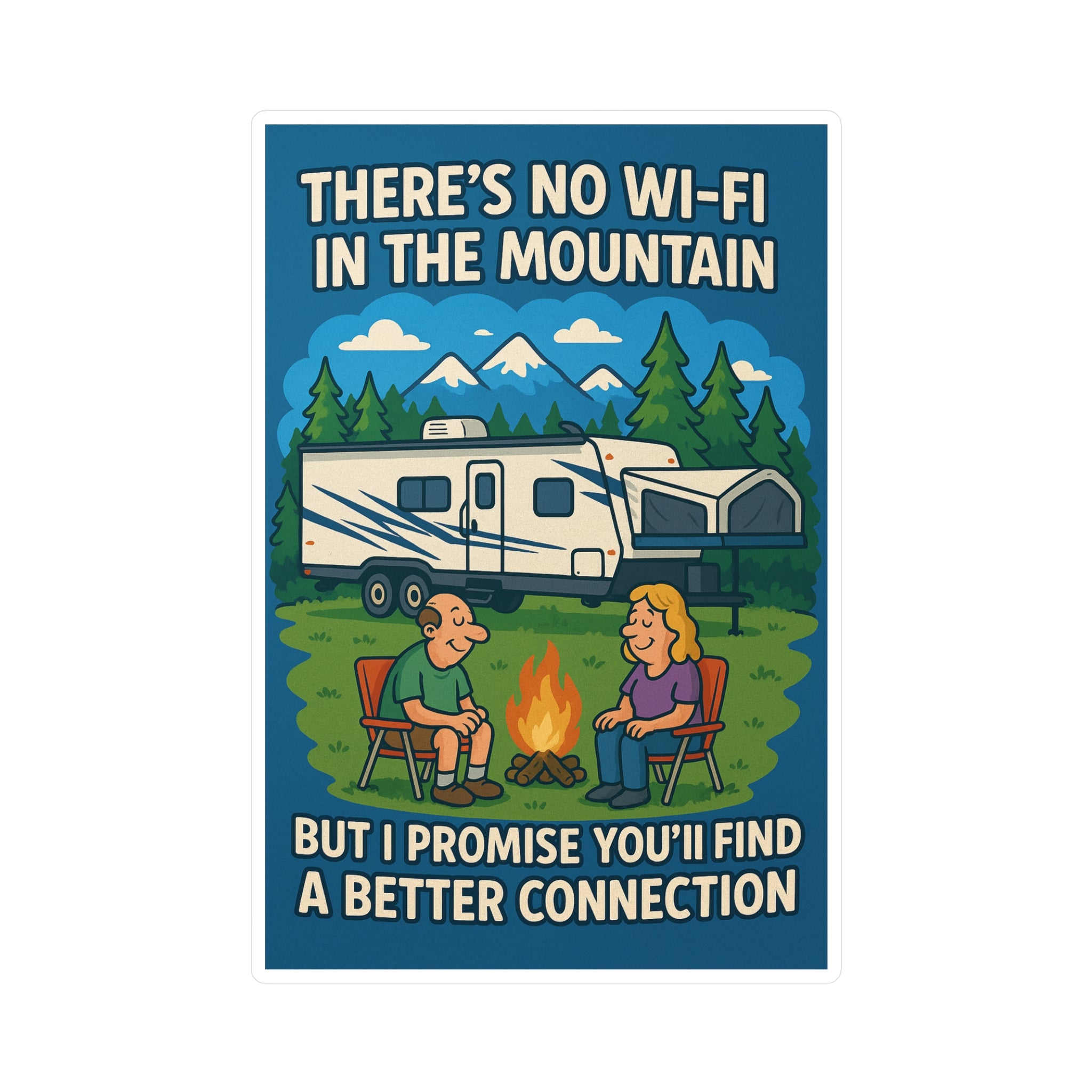 Camping Kiss-Cut Vinyl Decal, Outdoor Adventure Sticker, RV Life Decor, Nature Lover Gift, Fun Campfire Quote