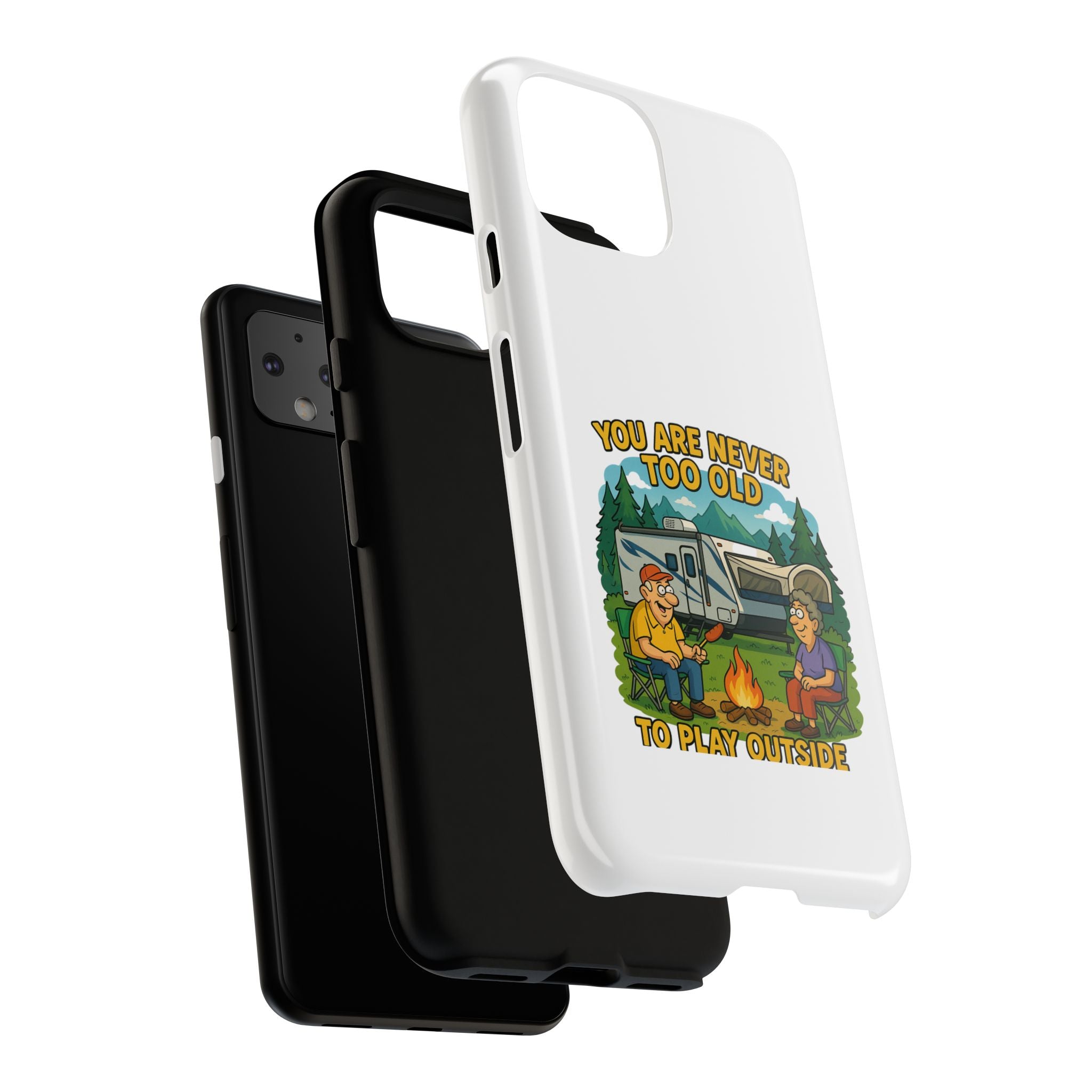 Outdoor Adventure Phone Case - 'You Are Never Too Old to Play Outside'