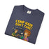 Camp Hair Don't Care T-Shirt, Unisex Garment-Dyed Tee, Camping Apparel, Funny Summer Shirt, Outdoor Lovers Gift, Vacation Essential
