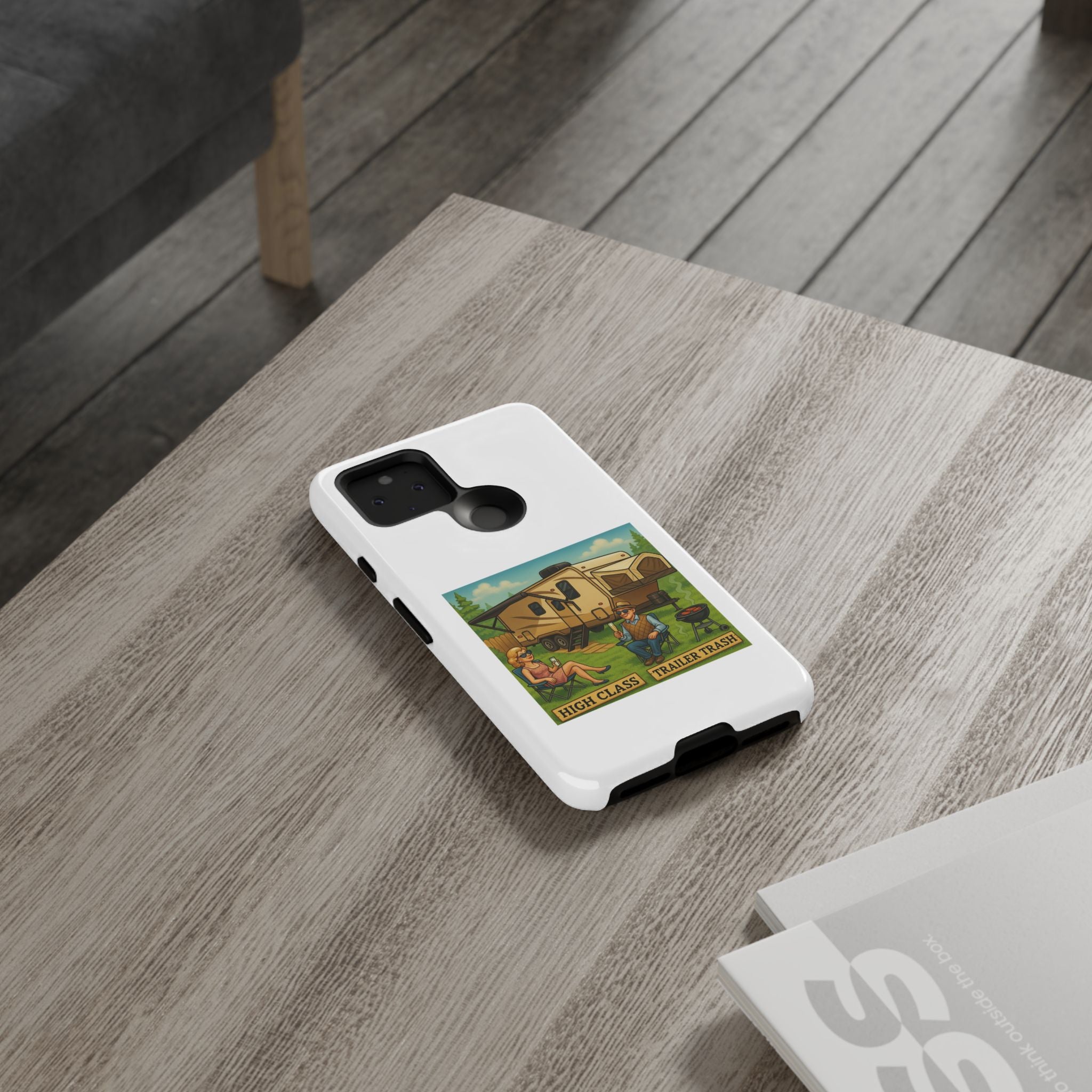 High Class Trailer Trash Phone Case