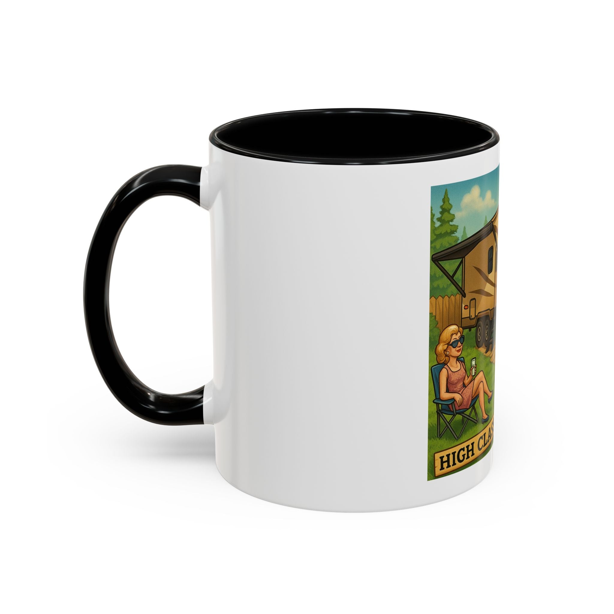 High Class Trailer Trash Coffee Mug - Fun Campfire Ceramic Tea Cup