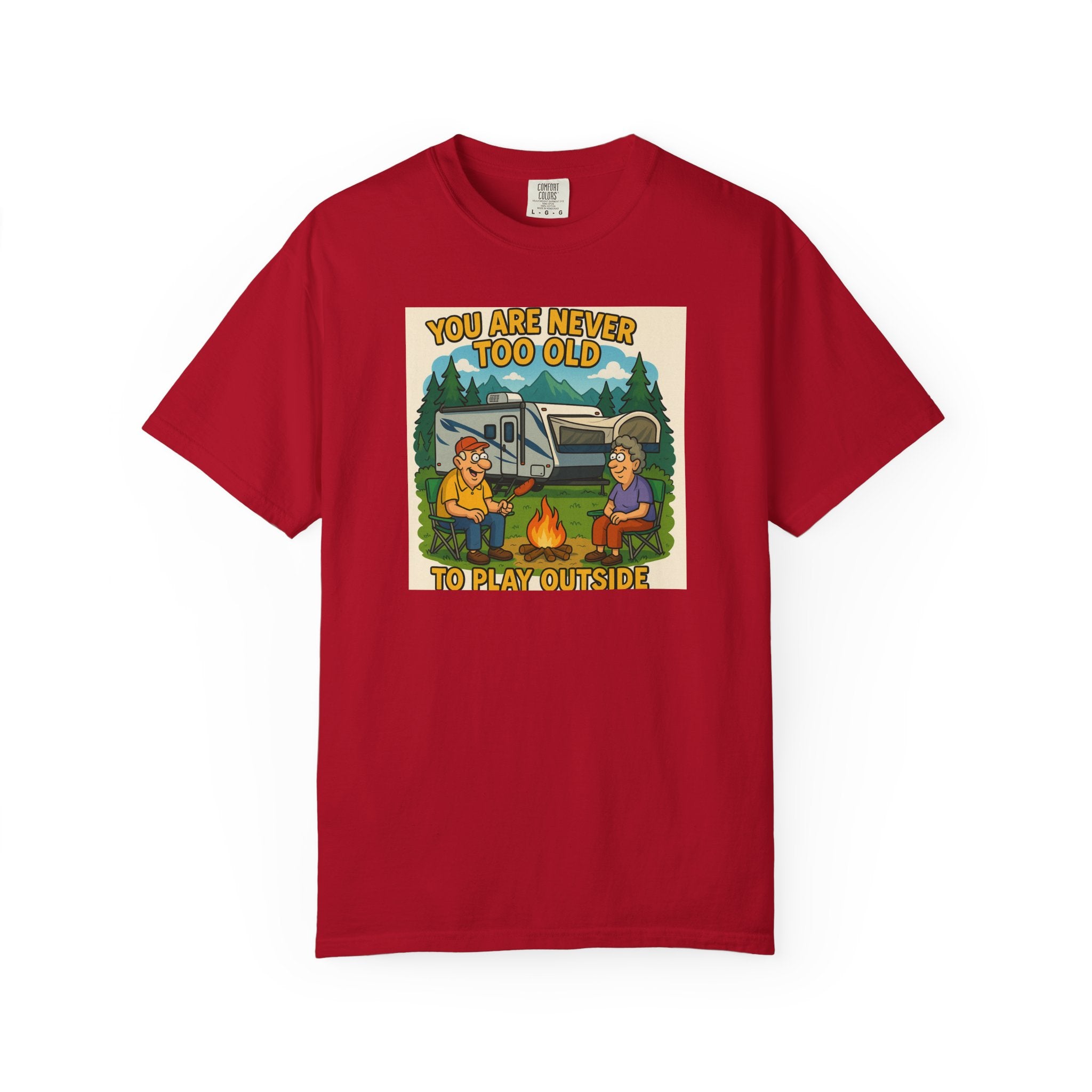 Adventure Awaits Unisex Garment-Dyed T-shirt - "You Are Never Too Old To Play Outside"