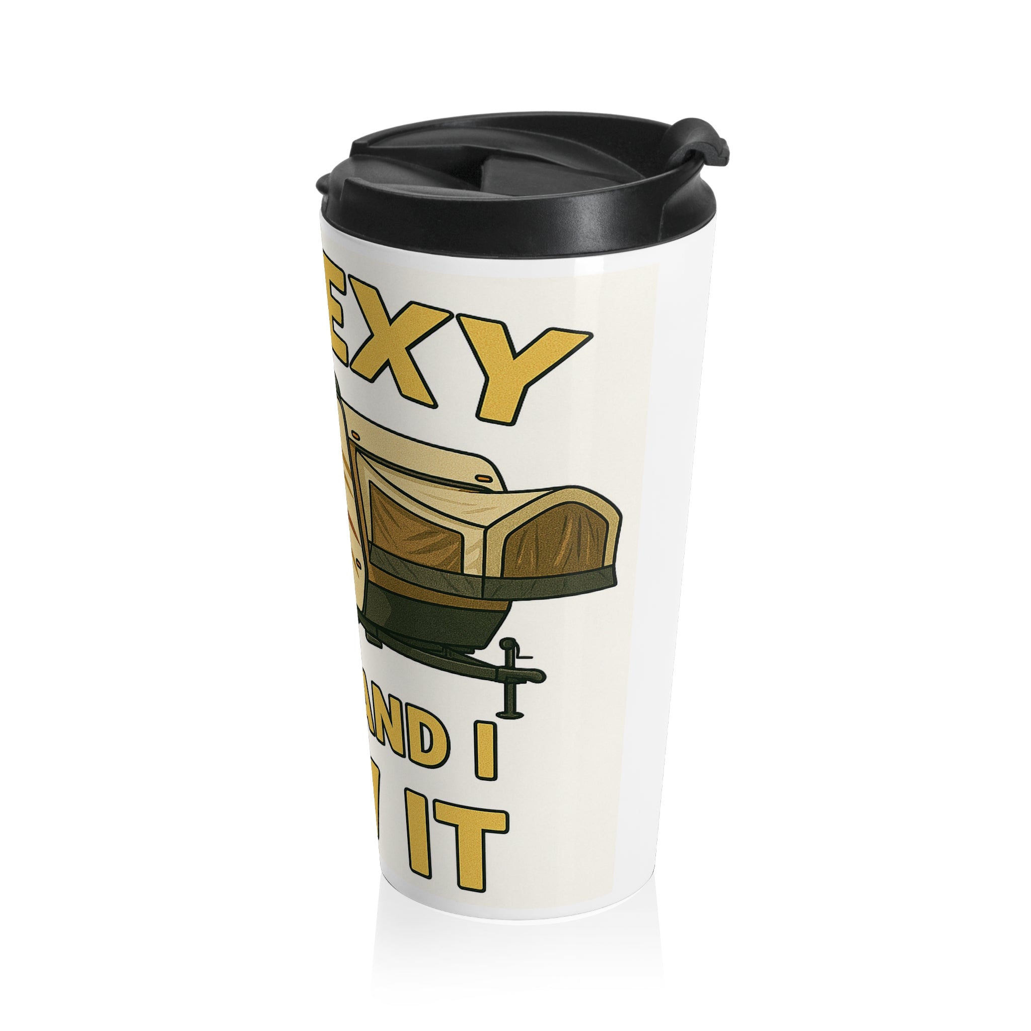 I'm sexy and I tow it - Hybrid Camper Stainless Steel Travel Mug