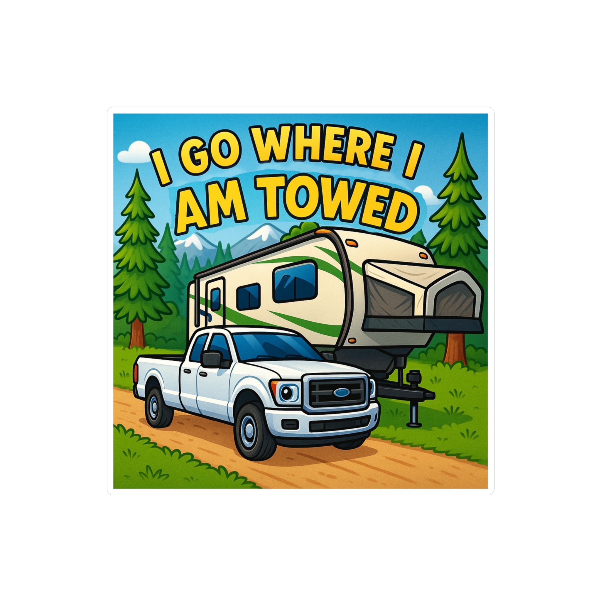 Adventure Vinyl Decals for Outdoorsy Souls | RV Sticker, Travel Decor, Camping Gift, Road Trip Essentials,  I Go Where I Am Towed