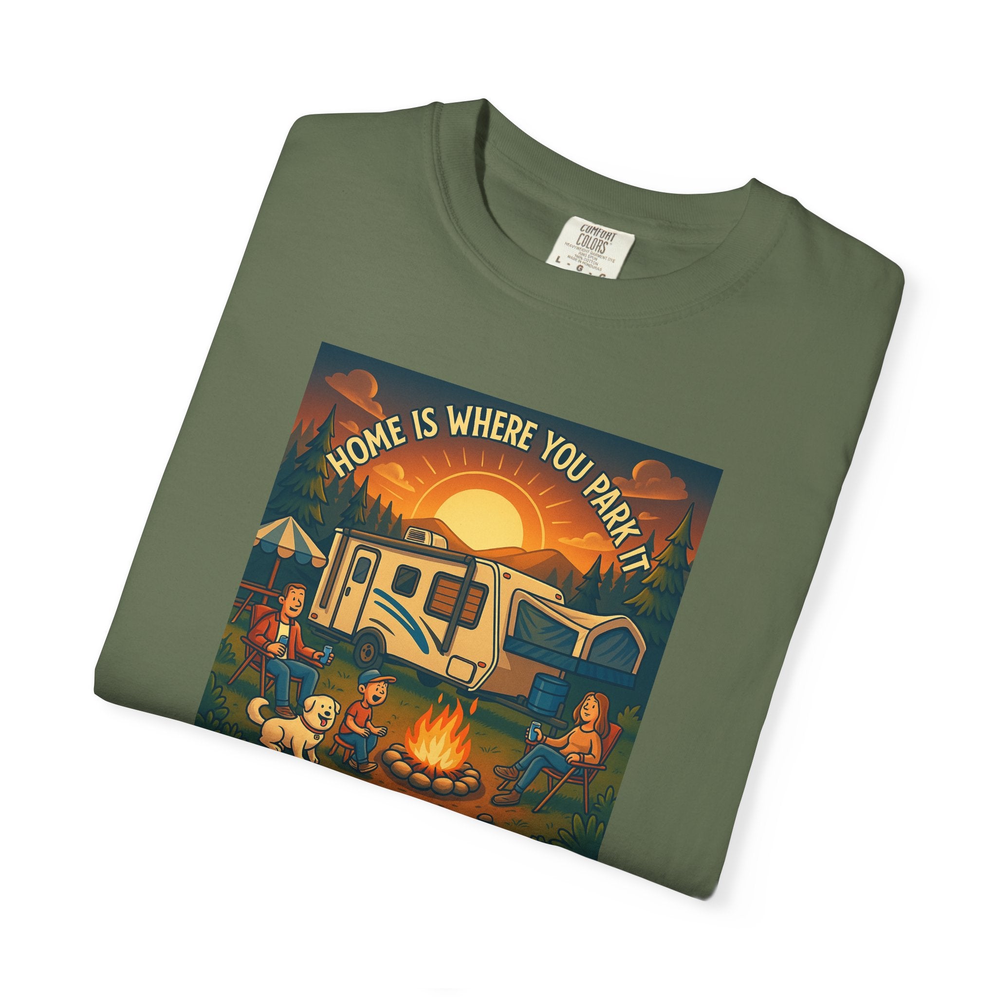 Home Is Where You Park T-shirt - Unisex Garment-Dyed Tee for Campers, Adventure Lovers, Outdoor Enthusiasts, Gift Idea