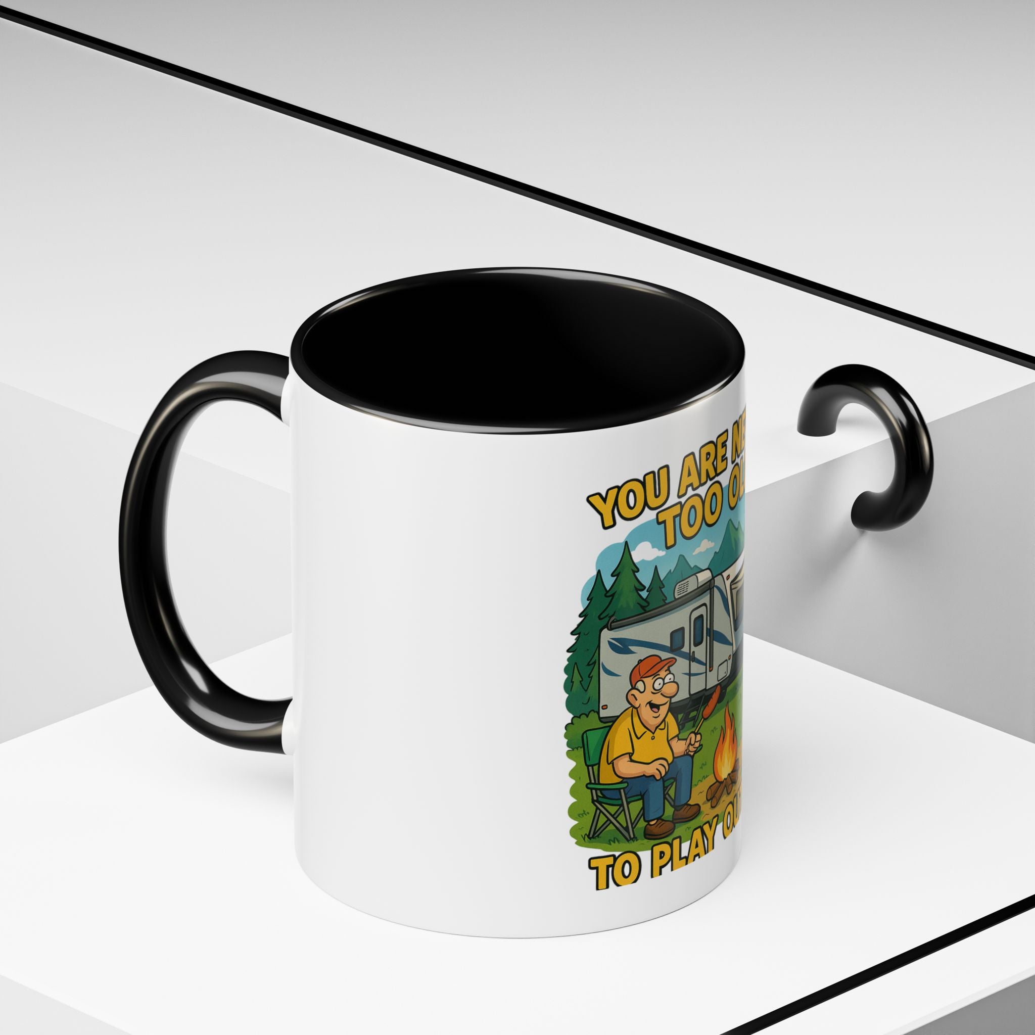 Outdoor Adventure Coffee Mug - You Are Never Too Old to Play Outside