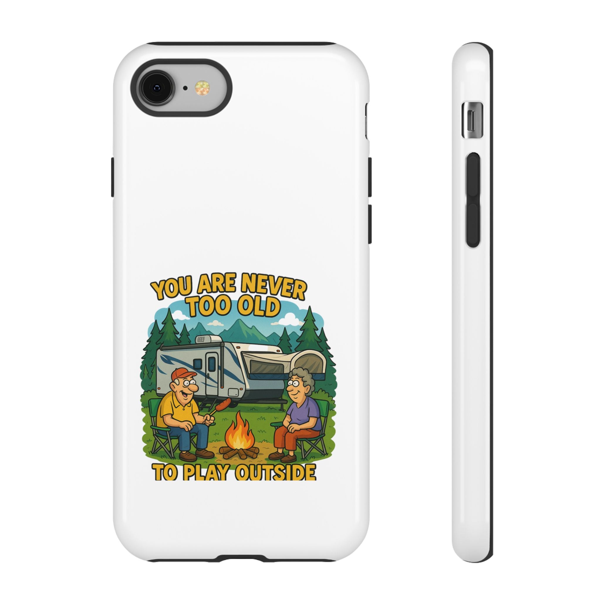 Outdoor Adventure Phone Case - 'You Are Never Too Old to Play Outside'