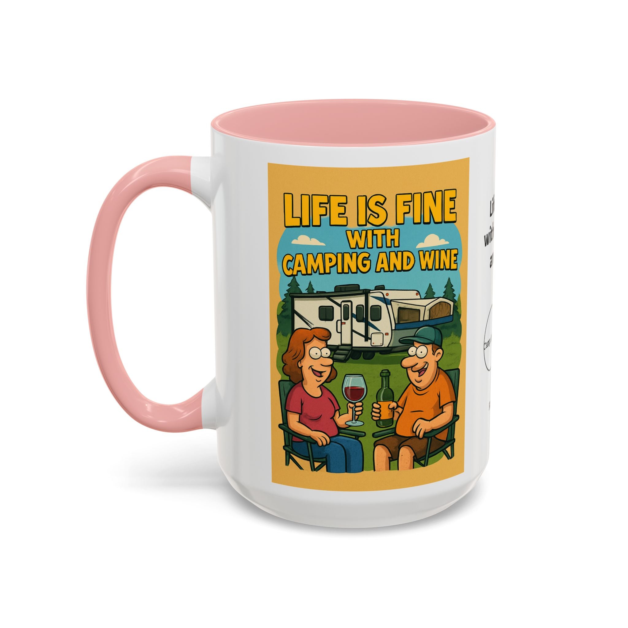 Life is fine with camping and wine Hybrid Camper Coffee Mug (11, 15oz)