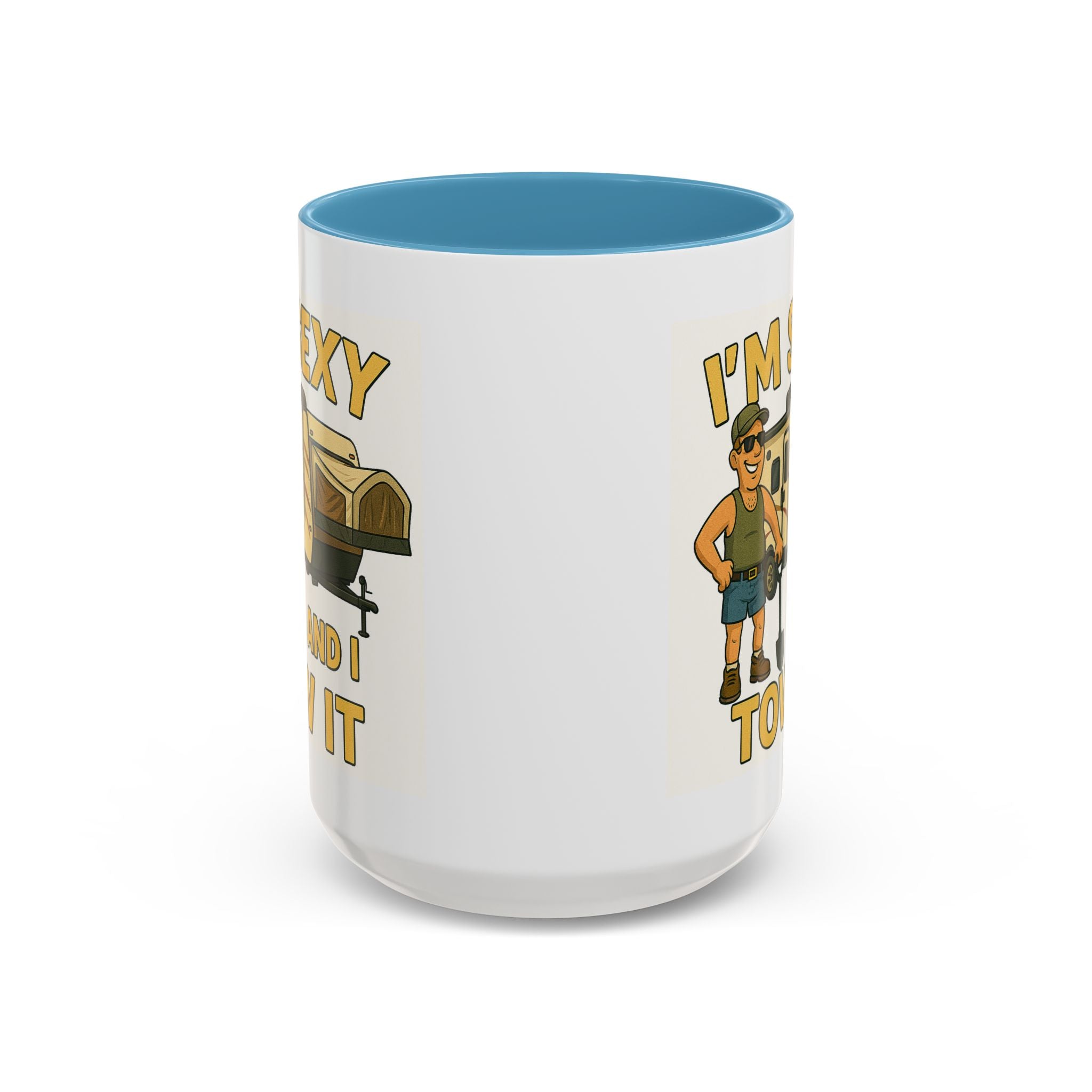 I'm sexy and I tow it - Hybrid Camping Coffee Mug (11, 15oz)