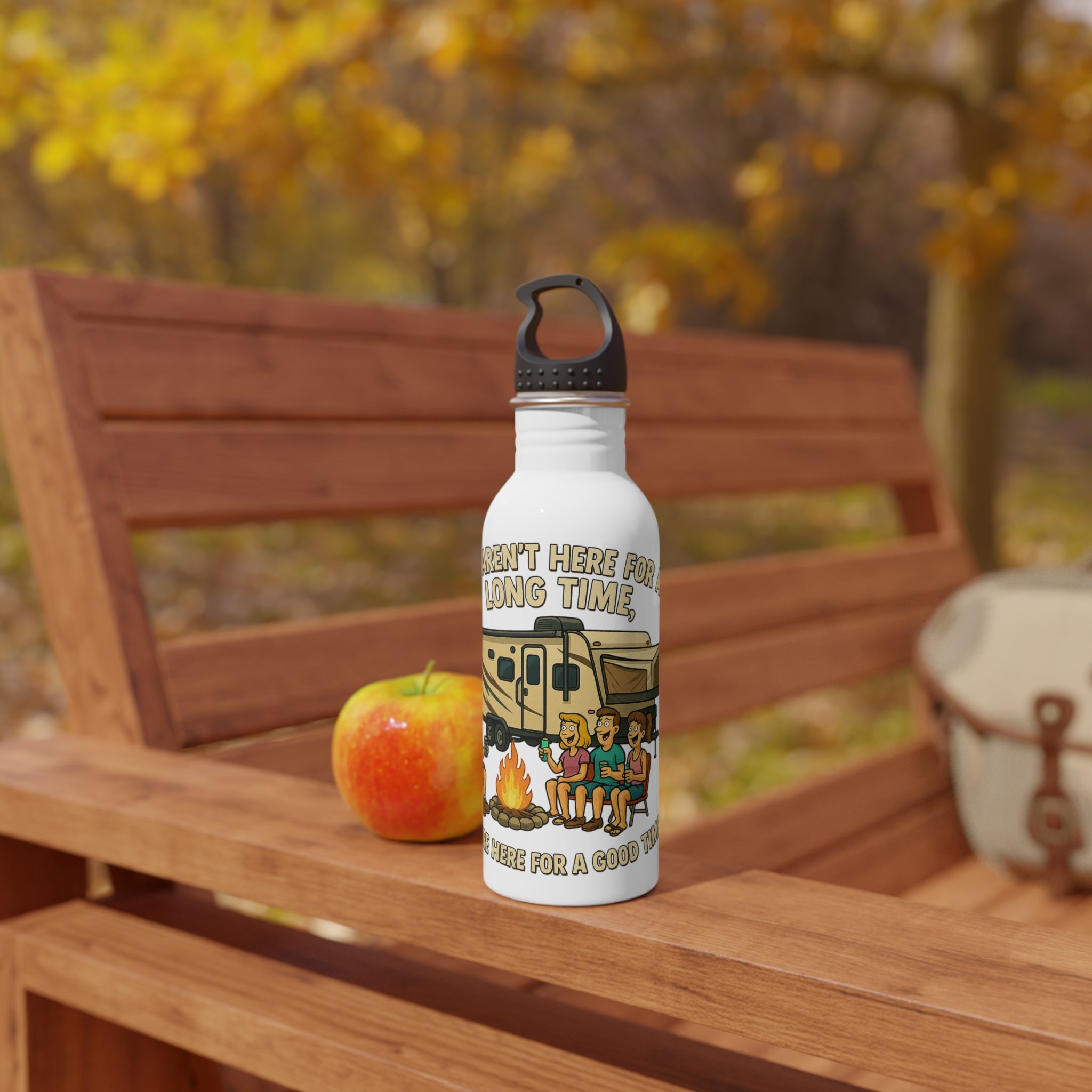 Adventure Camping Stainless Steel Water Bottle - 'Aren't Here for a Long Time' Design