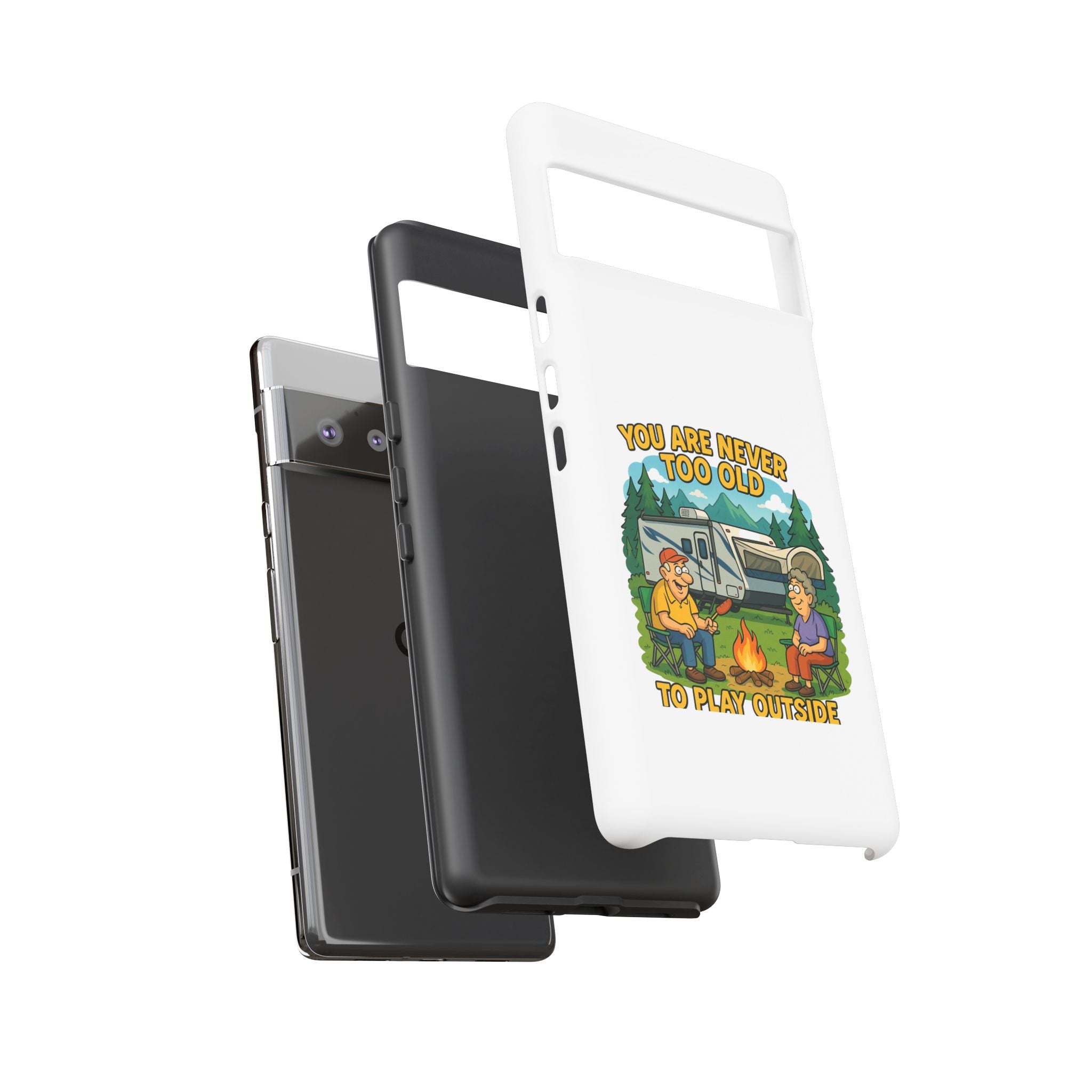 Outdoor Adventure Phone Case - 'You Are Never Too Old to Play Outside'