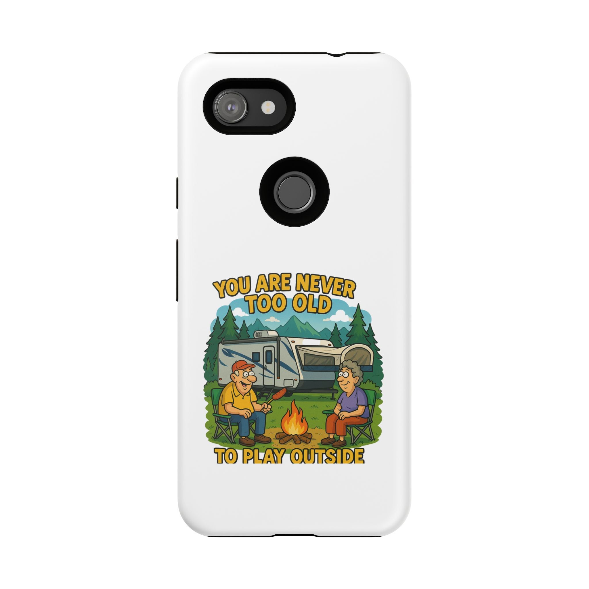 Outdoor Adventure Phone Case - 'You Are Never Too Old to Play Outside'