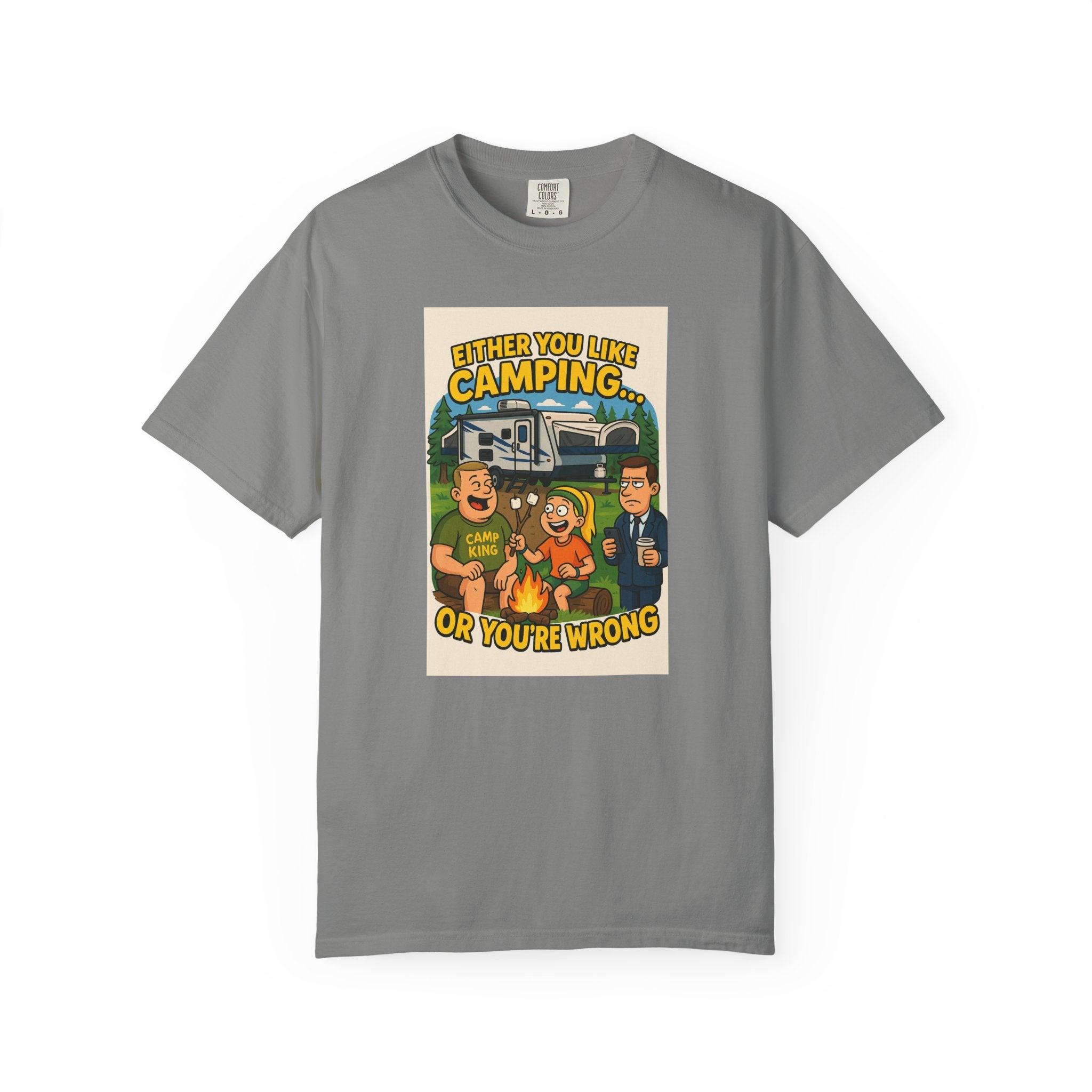 Camping Humor Unisex Garment-Dyed T-shirt – Perfect for Outdoors Enthusiasts