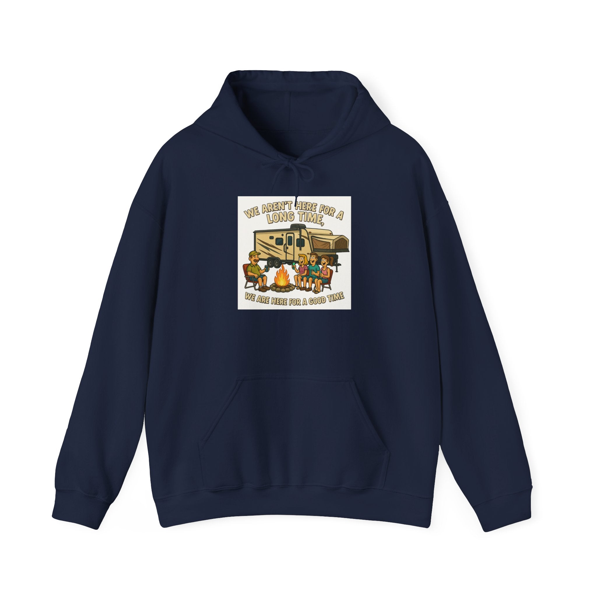 Adventure Awaits Graphic Hoodie - We aren't here for a long time, we are here for a good time
