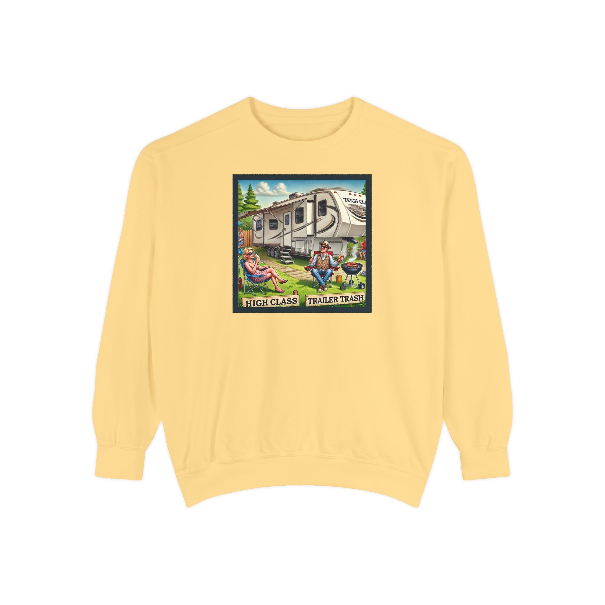 Sweatshirt - High Class, Trailer Trash Design