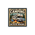 Vinyl Decal - Either you like camping...or you're Wrong