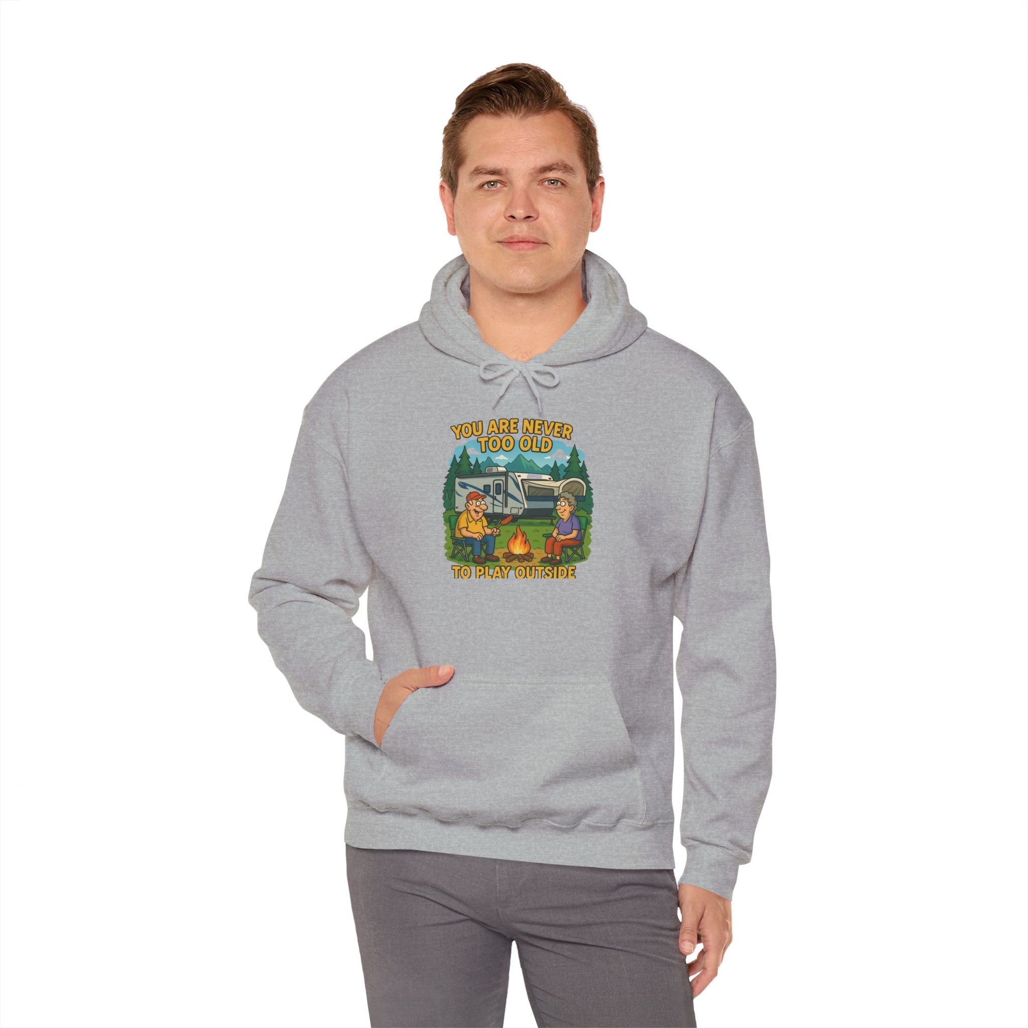 Campfire Adventure Hoodie - 'You Are Never Too Old to Play' Sweatshirt