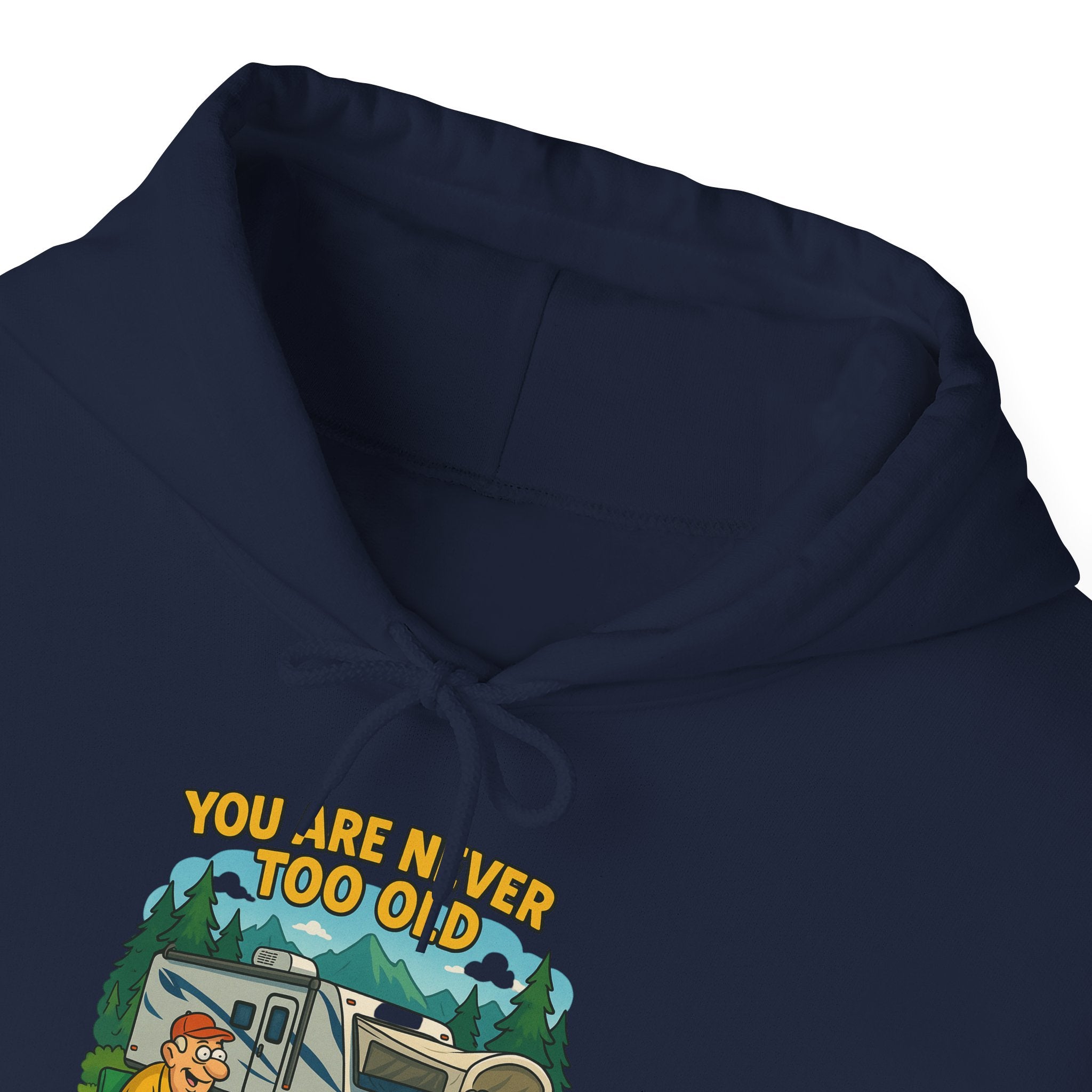 Campfire Adventure Hoodie - 'You Are Never Too Old to Play' Sweatshirt