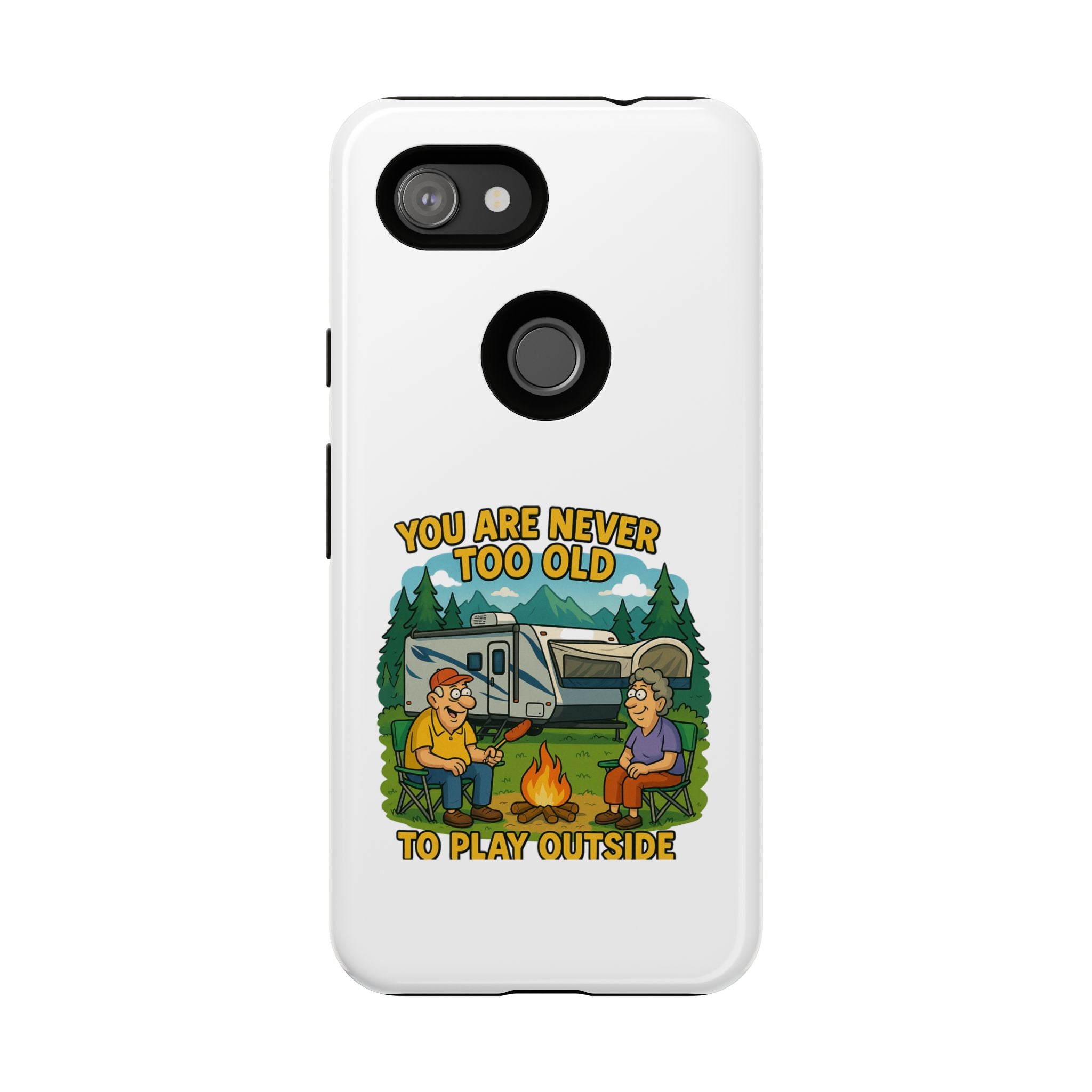 Outdoor Adventure Phone Case - 'You Are Never Too Old to Play Outside'