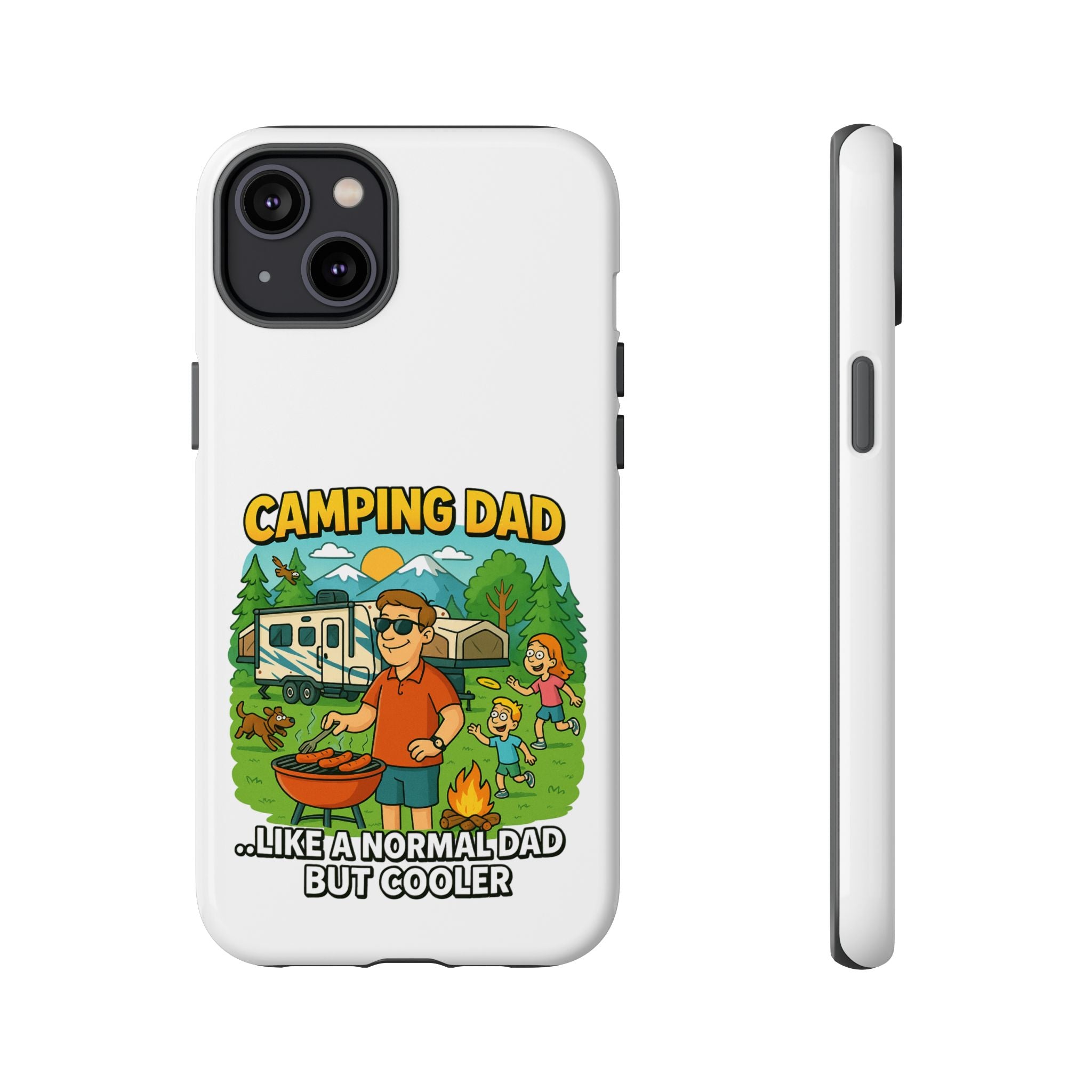 Camping Dad Phone Case - Unique Tough Cover for Outdoor Dads