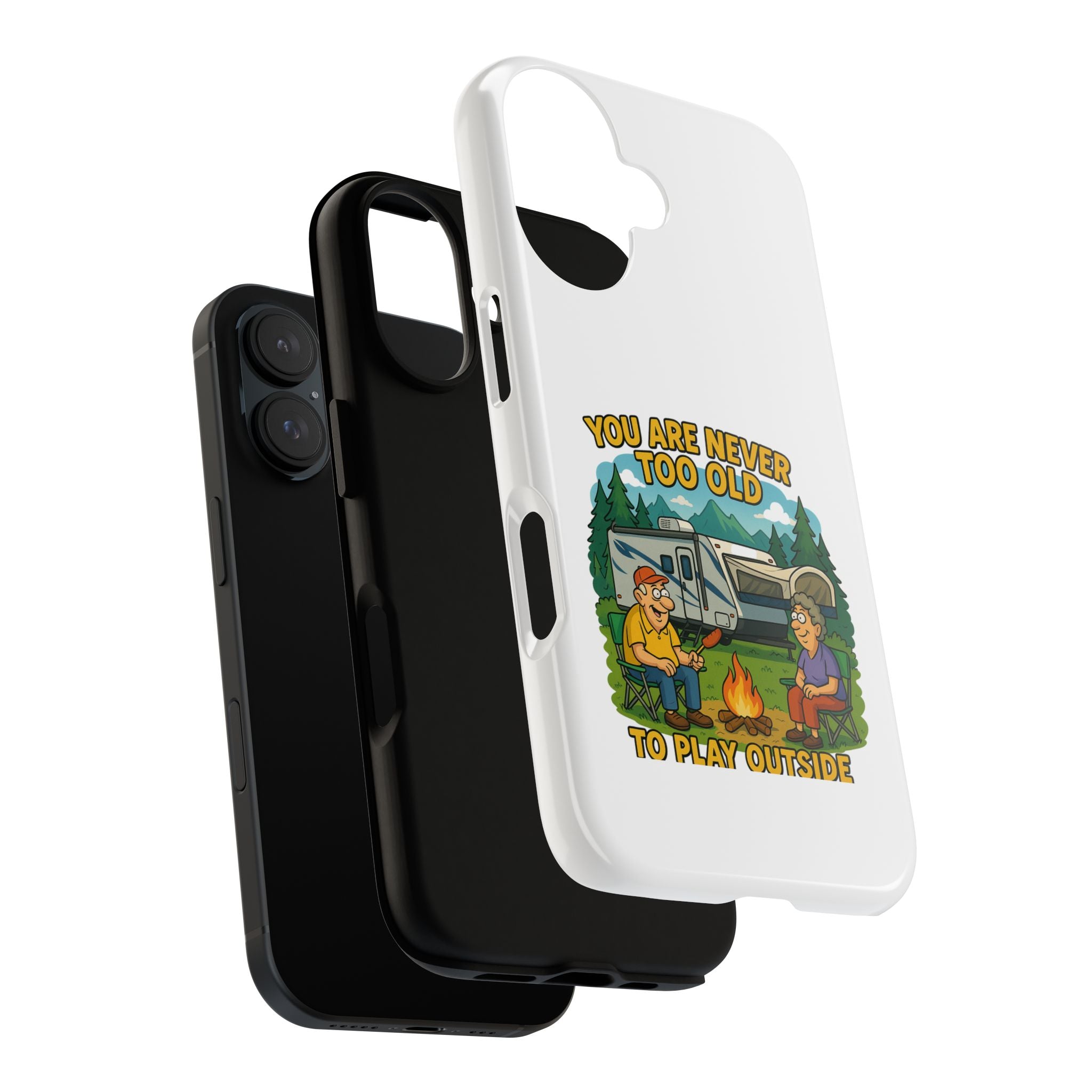 Outdoor Adventure Phone Case - 'You Are Never Too Old to Play Outside'