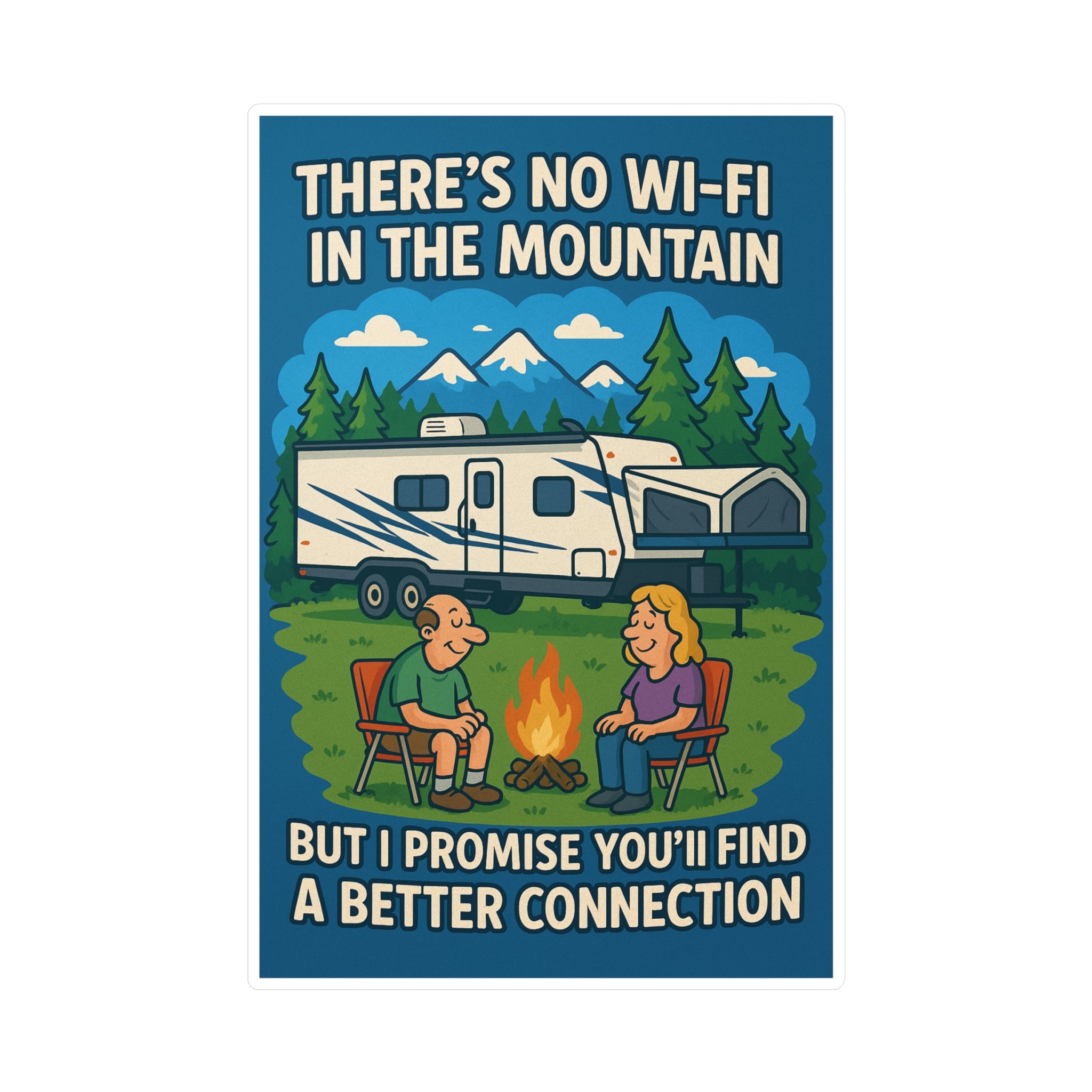 Camping Kiss-Cut Vinyl Decal, Outdoor Adventure Sticker, RV Life Decor, Nature Lover Gift, Fun Campfire Quote